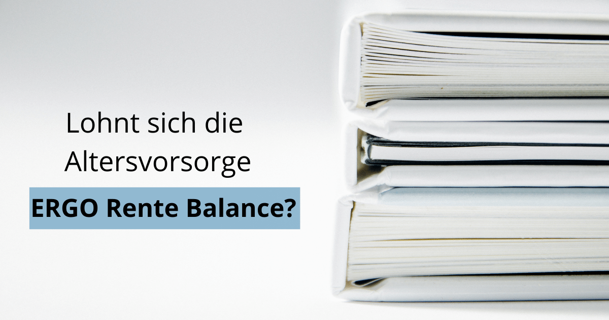 Ergo Rente Balance Erfahrungen und Test